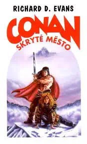 Conan - Skryté město - Richard D. Evans