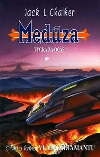 Medúza - Tygra za ocas - Jack L. Chalker