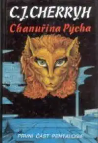 Chanuřina pýcha - C.J. Cherryh