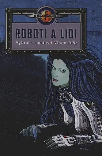 Roboti a lidi - Vlado Ríša