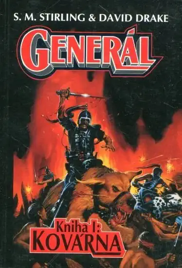 Generál - Kovárna - S.M. Sterling & David Drake 