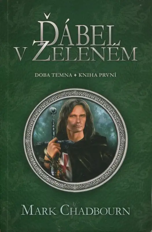 Ďábel v zeleném - Doba temna - kniha první - Mark Chadbourn
