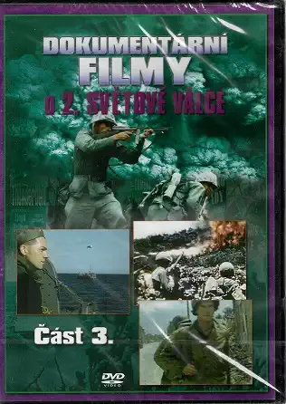 Dokumentární filmy o 2. světové válce: Část 3. ( plast ) DVD