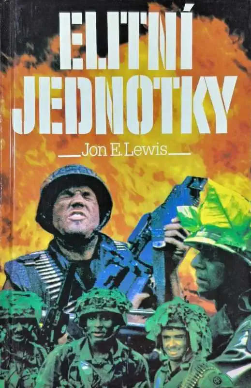 Elitní jednotky - Jon E. Lewis /bazarové zboží/
