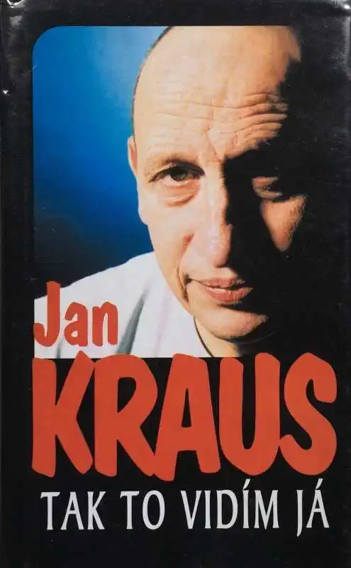 Tak to vidím já - Jan Kraus /bazarové zboží/