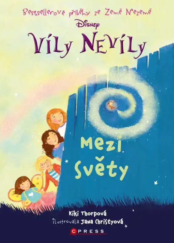 Víly Nevíly - Mezi světy - Kiki Thorpová