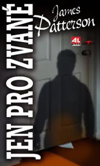 Jen pro zvané - James Patterson /bazarové zboží/