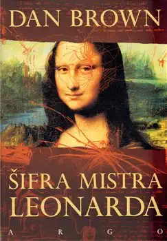 Šifra mistra Leonarda - Dan Brown /bazarové zboží/