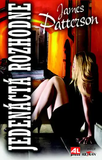 Jedenáctá rozhodne - James Patterson /brožovaná/