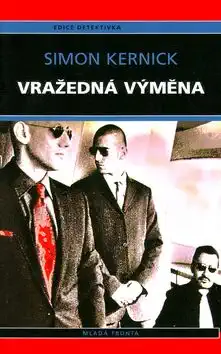 Vražedná výměna - Simon Kernick