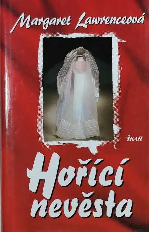 Hořící nevěsta - Magaret Lawrenceová