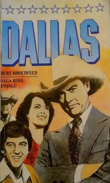 Dallas - Sága rodu Ewingů - Burt Hirschfeld