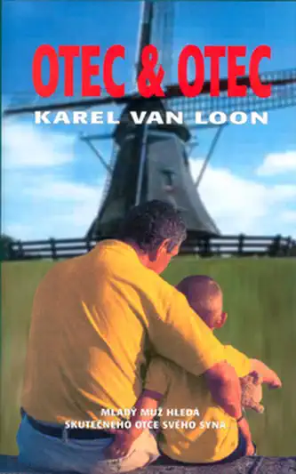 Otec a otec - Karel van Loon /bazarové zboží/