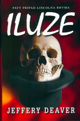 Iluze - Jeffery Deaver /bazarové zboží/