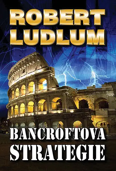 Bancroftova strategie - Robert Ludlum /bazarové zboží/