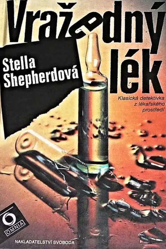 Vražedný lék - Stella Shepherdová /bazarové zboží/