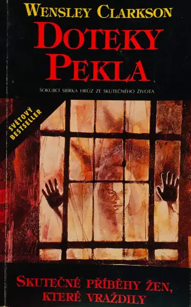 Doteky pekla - Wensley Clarkson /bazarové zboží/