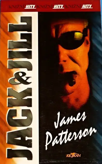 Jack & Jill - James Patterson /bazarové zboží/