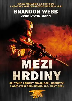 Mezi hrdiny - Brandn Webb a John David Mann