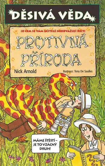 Děsivá věda - protivná příroda - Nick Arnold /bazarové zboží/