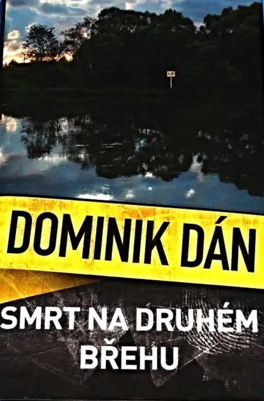 Smrt na druhém břehu - Dominik Dán /bazarové zboží/