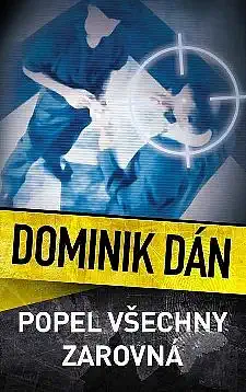 Popel všechny zarovná - Dominik Dán /bazarové zboží/