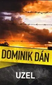 Uzel - Dominik Dán /bazarové zboží/
