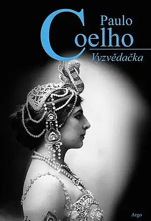 Vyzvědačka - Paulo Coelho /bazarové zboží/