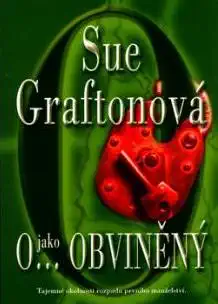 O... jako Obviněný - Sue Graftonová - bazarové zboží