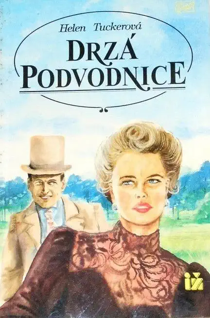 Drzá podvodnice - Helen Tuckerová /bazarové zboží/