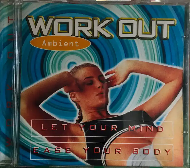 Work out - Ambient - Let your Mind easy your Body - CD /plast/