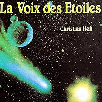 Christian Holl - La Voix des Etoiles - CD /plast/
