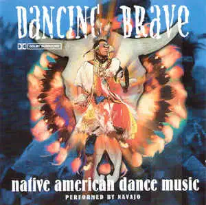 Dancing Brave - Native American dance music - CD /plast/