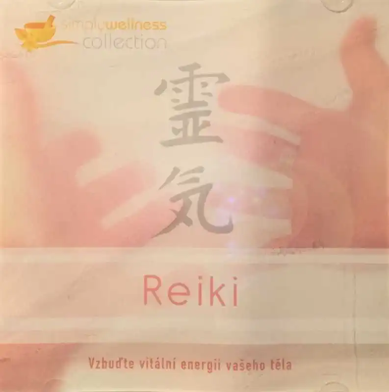 Reiki - Vzbuďte vitální energii vašeho těla - CD /plast/