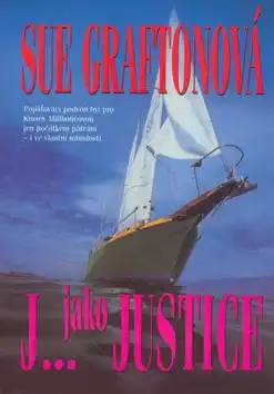 J... Jako Justice - Sue Graftonová /pevná/ /bazarové zboží/