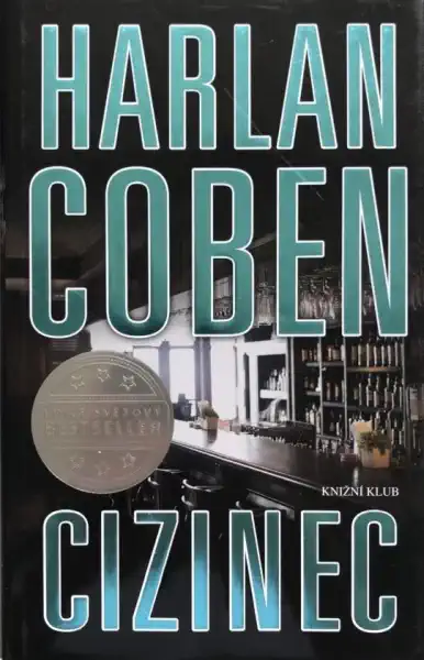 Cizinec - Harlan Coben /pevná/ /bazarové zboží/