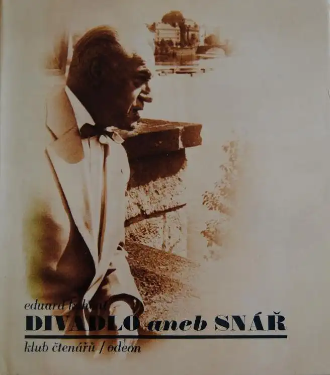 Divadlo aneb snář - Eduard Kohout /bazarové zboží/