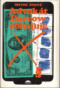 Advokát Darrow obhajuje - Irving Stone /bazarové zboží/