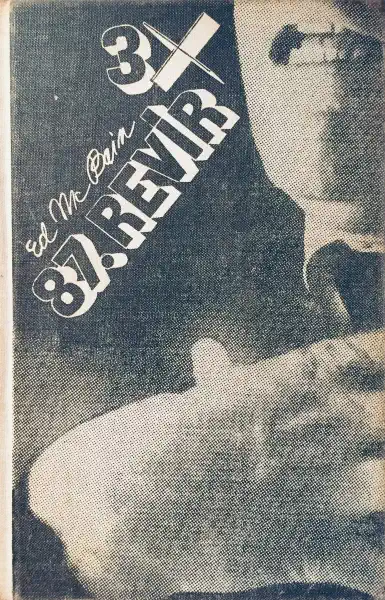 Třikrát 87. revír - Ed McBain /bazarové zboží/