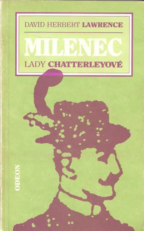 Milenec Lady Chatterleyové - David Herbert Lawrence /bazarové zboží/