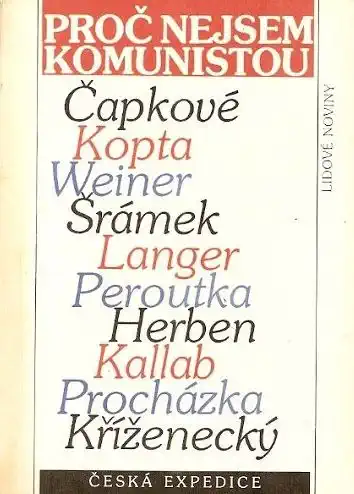 Proč nejsem komunistou - kolektiv autorů /bazarové zboží/