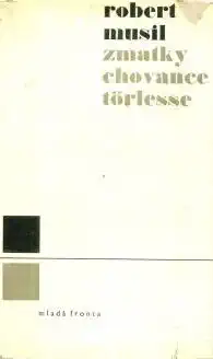 Zmatky chovance Törlesse - Robert Musil /bazarové zboží/