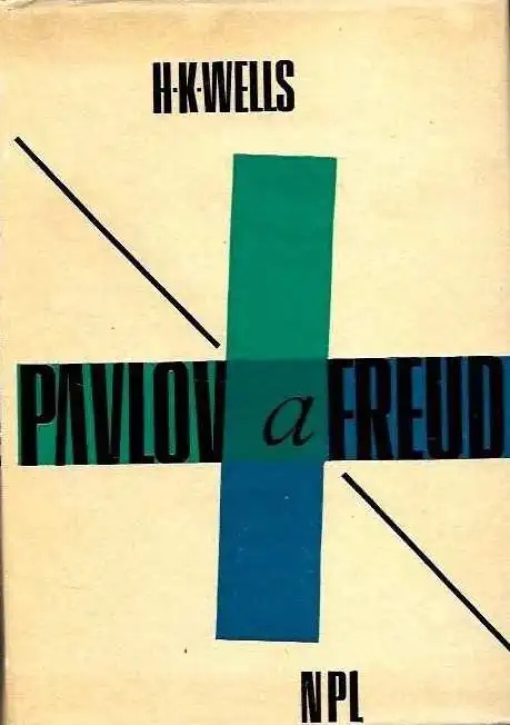 Pavlov a Freud - Harry K. Wells /bazarové zboží/