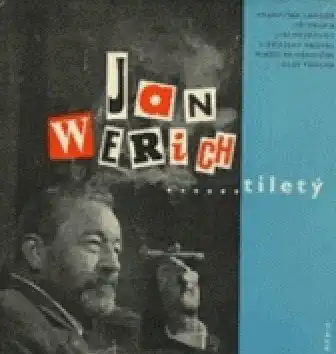 Jan Werich......tiletý - Josef Träger /bazarové zboží/
