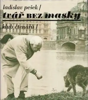 Tvář bez masky - Ladislav Pešek /bazarové zboží/