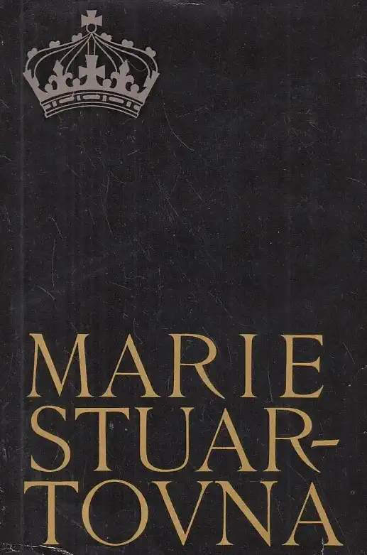 Marie Stuartovna - Stefan Zweig /bazarové zboží/