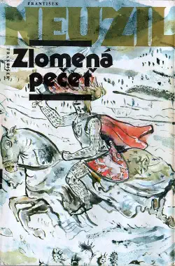 Zlomená pečeť - František Neužil /bazarové zboží/