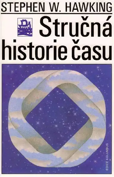 Stručná historie času - Stephen W. Hawking /bazarové zboží/