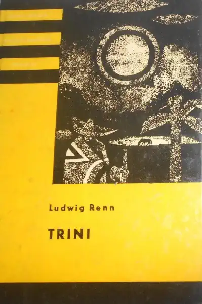 Trini - Ludvig Renn /bazarové zboží/