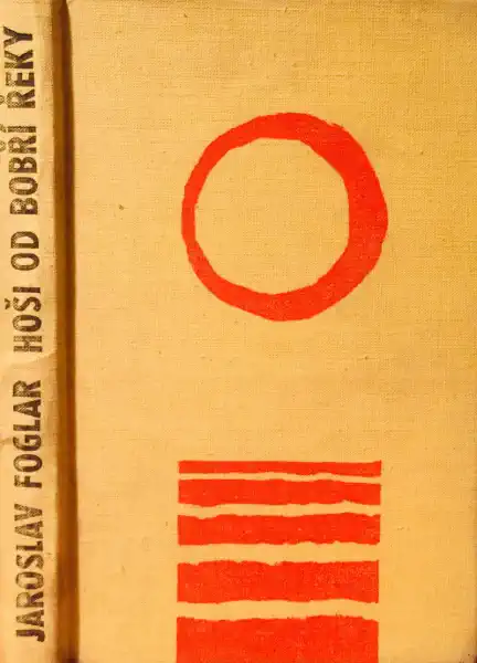 Hoši od bobří řeky - Jaroslav Foglar /bazarové zboží/